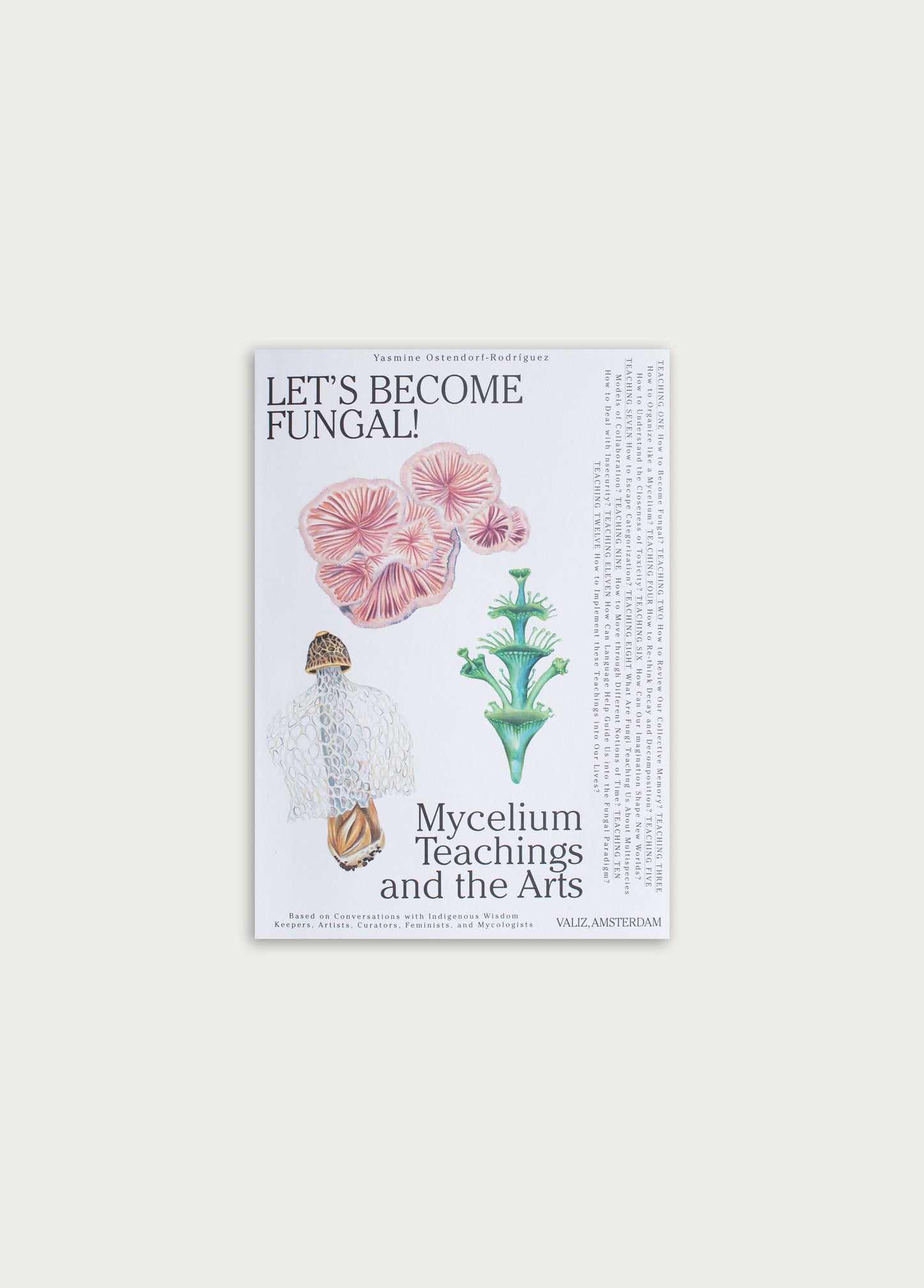 Let's Become Fungal!: Mycelium Teachings and the Arts