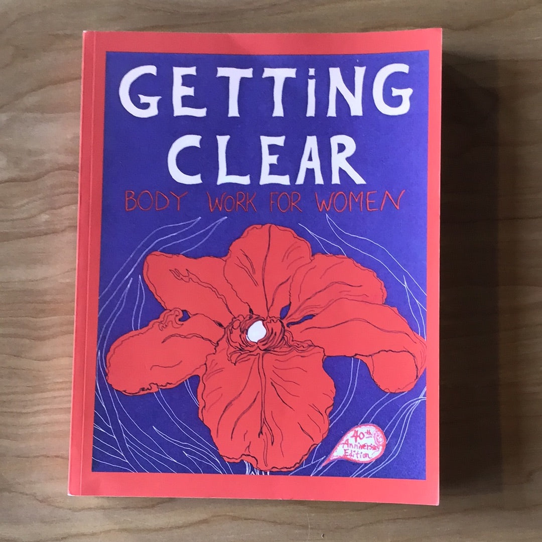 GETTING CLEAR BODY WORK FOR WOMEN