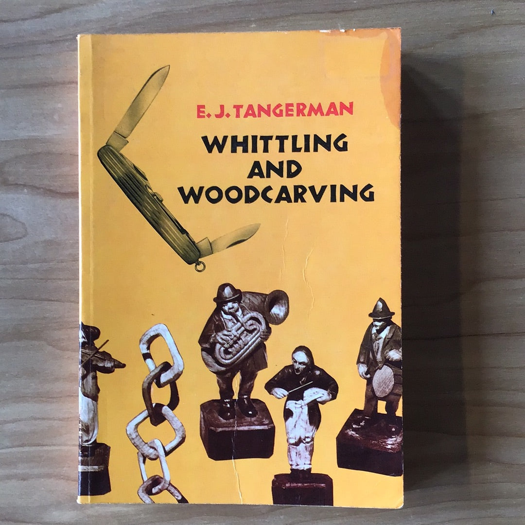 WHITTLING AND WOODCARVING