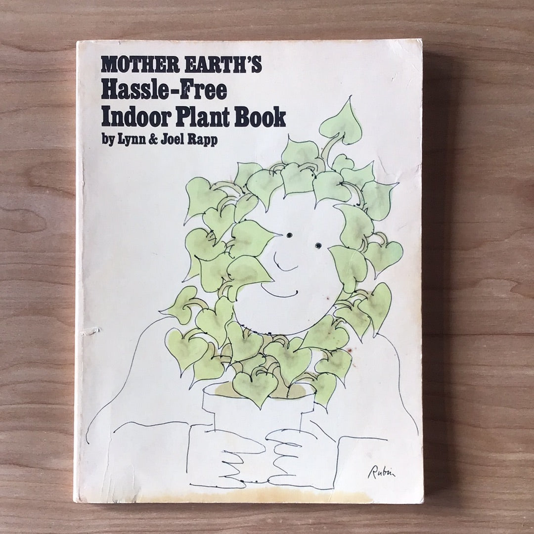 MOTHER EARTH’S HASSLE-FREE INDOOR PLANT BOOK