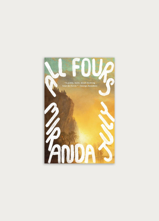 All Fours - Miranda July