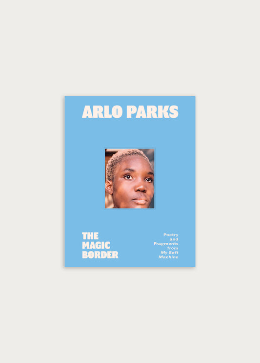 The Magic Border - Arlo Parks