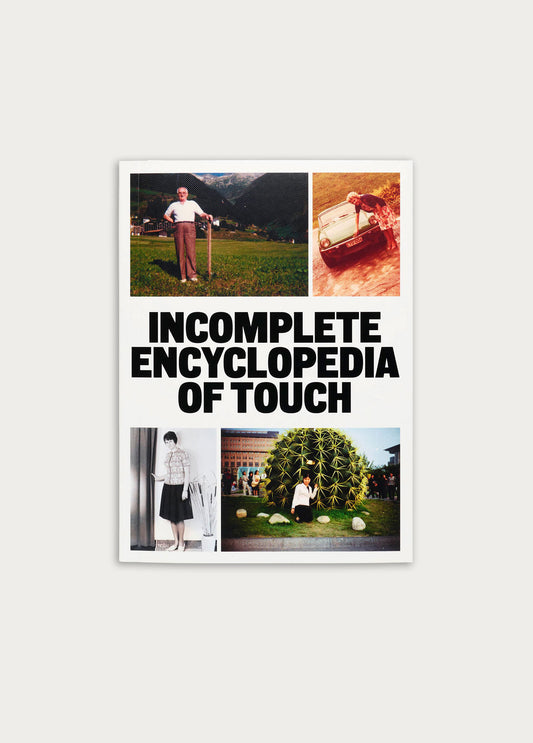 Incomplete Encyclopedia of Touch