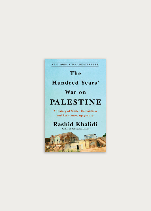 The Hundred Years War on Palestine